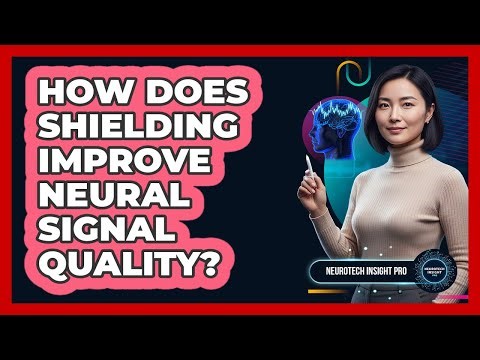 How Does Shielding Improve Neural Signal Quality?