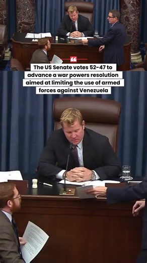 The US Senate votes 52-47 to advance a war powers resolution aimed at limiting the use of armed forces against Venezuela #unitedstates #uspolitics #venwzuela #news