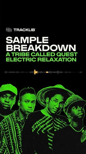 Sample Breakdown 🔎 A Tribe Called Quest - Electric Relaxation