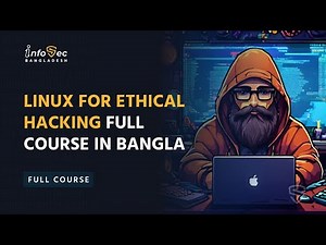 Linux for Ethical Hacker Full Course in Bangla | Kali Linux Full Course in Bangla