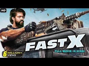Rocking Star YASH | FAST - X | New Released South Indian Hindi Dubbed Movie 2024 | Kriti Kharbanda