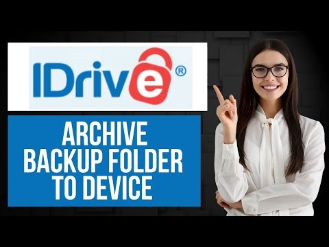 How to Archive Backup Folder on iDrive | Move Backups to Device