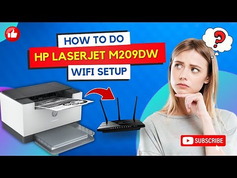 How to do HP LaserJet M209dw WiFi Setup? | Printer Tales