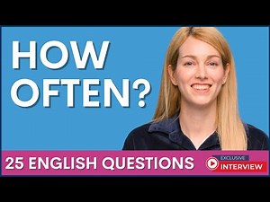 25 Questions using HOW OFTEN | Learn English in this awesome interview