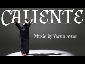 Varun Avtar - CALIENTE | A commercial song | official Visualizer