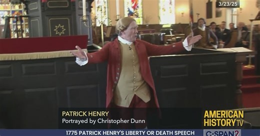 "Give Me Liberty or Give Me Death" Speech - 250th Anniversary