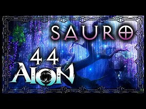 Aion | Let's Play #44 : Le Jardinier et Sauro [Gameplay FR]