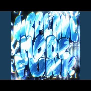 AIRPLANE MODE FUNK (Ultra Slowed)