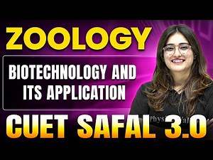 Biotechnology : Principles and it's Application | Biology for CUET 2025 | CUET SAFAL 3.0🔥