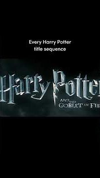 Every Harry Potter title sequence #HarryPotter #Hogwarts #WizardingWorld