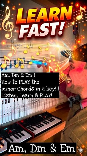 How to PLAY Am, Dm & Em | How to PLAY the minor Chords in a key! | Listen, Learn & PLAY!
