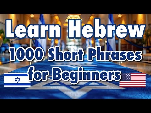 Learn Basic Hebrew - 1000 short Phrases for Beginners in Hebrew - A1, A2