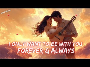 I Only Want to Be With You… Forever & Always 💖 A Deep Romantic Love Song 💞 Official Lyrics 🎶🎵