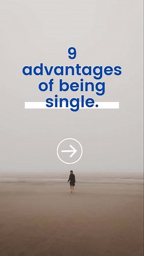 9 Advantages of Being Single: Embrace Your Independence