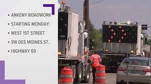Major changes start Monday for West First Street in Ankeny