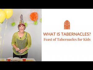 What is Tabernacles? | Feast of Tabernacles for Kids | 26:8 Kids