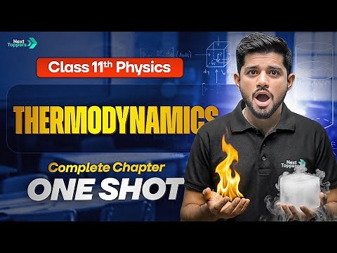 Thermodynamics Physics Class 11 One Shot | 11th Physics Chapter-12 Revision | CBSE 2026 Exam Prep