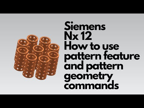 Siemens Nx12 - How to use pattern feature and geometry commands