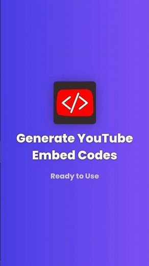 Generate YouTube Embed Codes in Seconds #Shorts