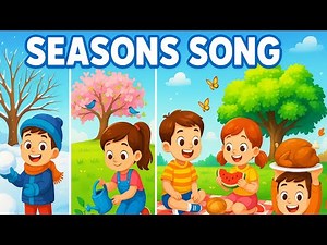 Seasons song | four seasons of the year song for kids | Bubblybop Songs