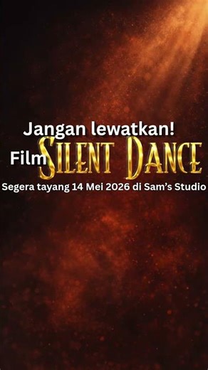 Jangan lupa ya, di tanggal 14 Mei 2026 nanti kosongin jadwal kalian buat nonton Film Silent Dance 😍