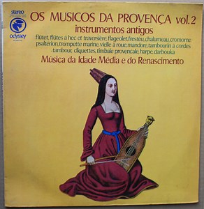 Os Musicos Da Provença - Vol. 2 - Musica Da Idade Média E Do Renascimento - Instrumentos Antigos