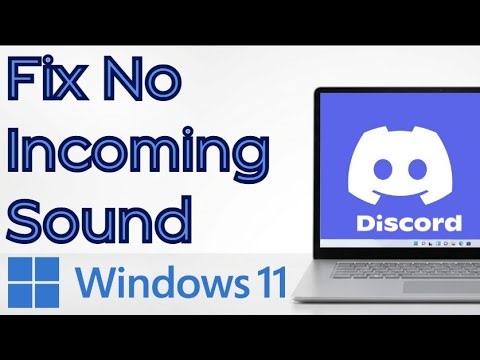 How to Fix Discord No Incoming Sound