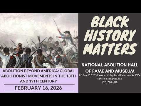 Abolition Beyond America: Global Abolitionist Movements in the 18th and 19th Century