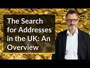 The Search for Addresses in the UK: An Overview