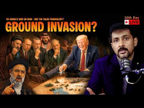 Day 26: US-Israel War on Iran | Fake Talks? Is Ground Invasion Next? | Faisal Warraich