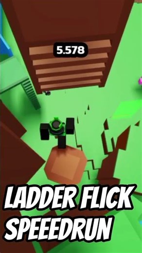 ladder flick speedrun😱