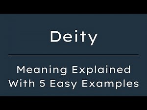 What Does Deity Mean? Deity Meaning in English With 5 Example Sentences