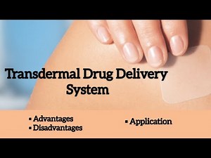 Transdermal Drug Delivery System: Introduction, advantage, disadvantage, applications