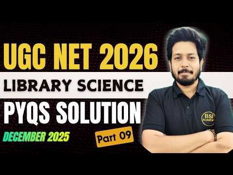 UGC NET Paper 2 Library Science Paper Solution | UGC NET Dec 2025 Library Science Paper Solution P9