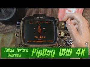 Fallout Texture Overhaul PipBoy UHD 4K - Fallout 4 Mods [4K]