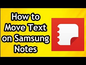 How to Move Text on Samsung Notes