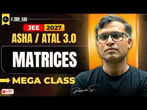 Matrices Mega Class for JEE Students | Hindi Medium | Pushpendra Sir