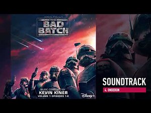 Star Wars: The Bad Batch Vol. 1 - Onderon (Soundtrack by Kevin Kiner)