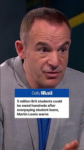 Martin Lewis warns 5 million Brit students could've overpaid student loans