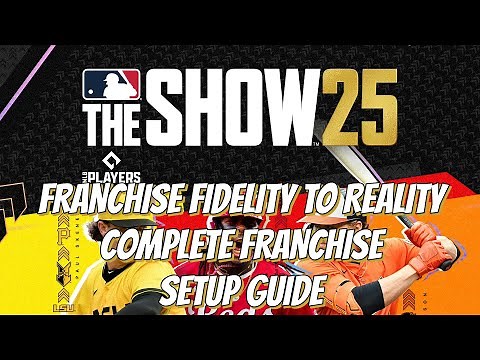MLB The Show 25 - COMPLETE Guide To Setting Up Franchise With Roster Set
