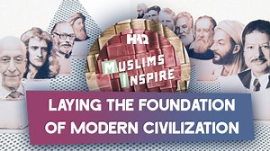 Here’s the first episode of our new series, Muslims Inspire! In this series, we explore the contributions of Muslims to the world of science and modern civilization. Episode 1: Laying the Foundation of Modern Civilization | HAQ Network