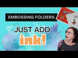 Inked Embossing Folder: One Folder Two Totally Different Looks!
