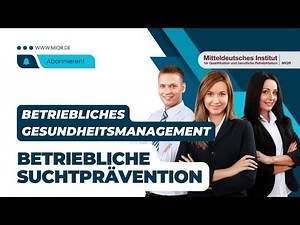 Betriebliche Suchtprävention