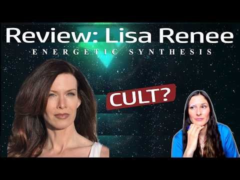 Reviewing Lisa Renee from Energetic Synthesis: Is this a cult?