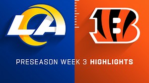 Rams vs. Bengals highlights | Preseason Week 3