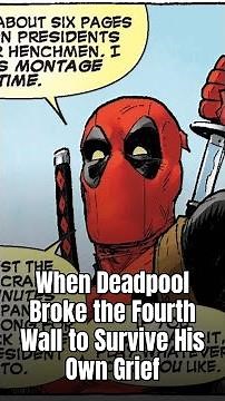 When Deadpool Broke the Fourth Wall to Survive His Own Grief Deadpool #WadeWilson #FourthWall