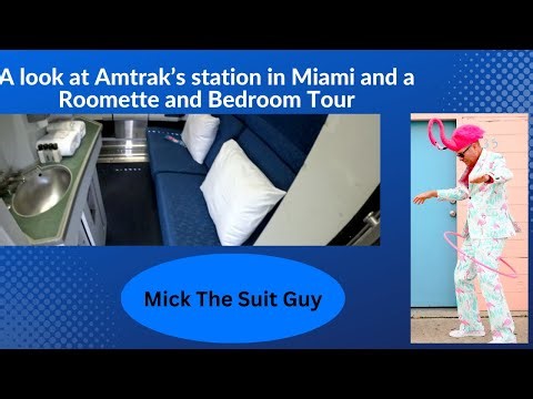 A tour of Miami's Amtrak station and a tour of a Roomette & Bedroom