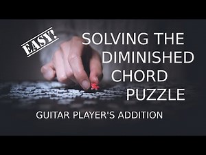 CAGED CHORD SYSTEM LESSON #5 Truly Understanding: Diminished Chords on Guitar. Chords Made Easy
