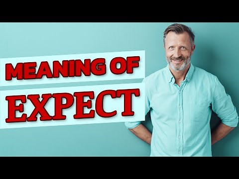 Expect | Meaning of expect
