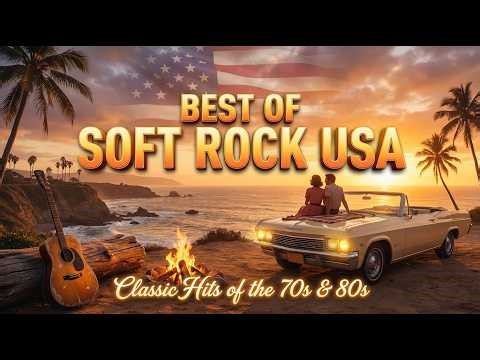 Best of 70s USA Soft Rock – Timeless Classic Hits